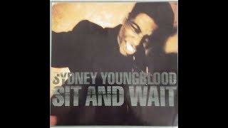 Download lagu Sydney Youngblood - Sit and Wait (Nigel Stately & Mad Morello) mp3 Download lagu Sydney Youngblood - Sit and Wait (Nigel Stately & Mad Morello) mp3