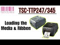 TSC TTP 247 TTP 345 Loading The Media Ribbon