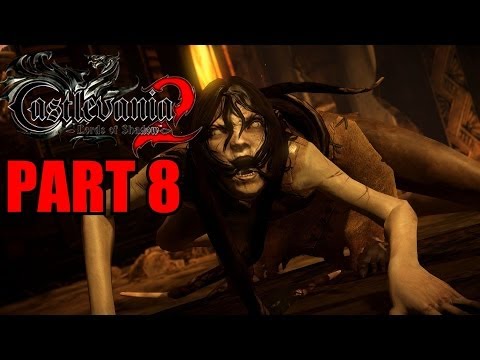 Castlevania: Lords Of Shadow 2 Walkthrough Part 8 Gameplay With Commentary - PC 1080P
