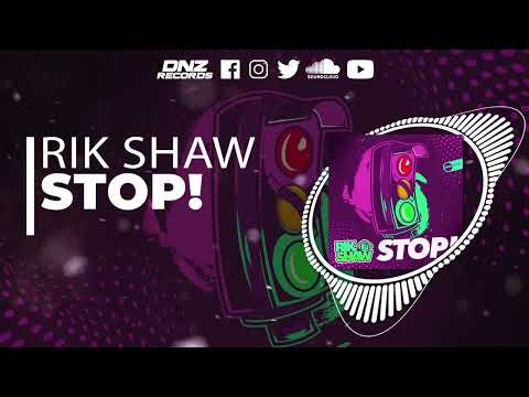 DNZF1206 // RIK SHAW - STOP! (Official Video DNZ Records)