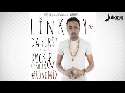 Linky Da First  - Rock And Come In (Threeks X Caribbean Captain RoadMix) 