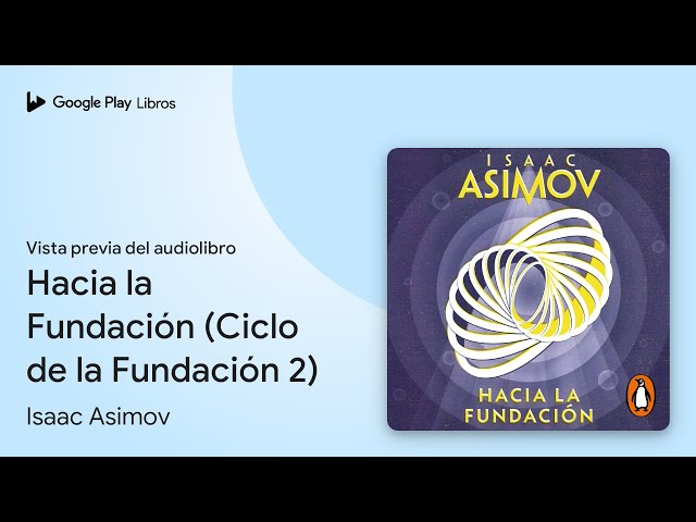Vídeo relacionado con Hacia la Fundación: Ciclo de la Fundación 2
