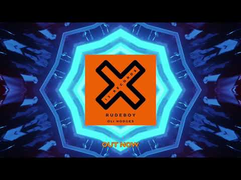 Oli Hodges - RudeBoy (Original Mix) OUT NOW