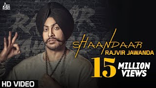 New Punjabi Songs 2016 | Shaandaar| Rajvir Jawanda Ft. MixSingh | Punjabi Songs 2016