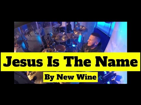 Jesus Es El Nombre - New Wine
