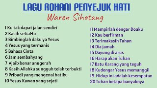 Download lagu Lagu Rohani penyejuk hati - Waren Sihotang  mp3