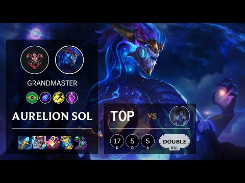 Aurelion Sol Top vs Sylas - BR Grandmaster Patch 11.9