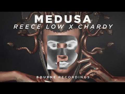 Reece Low & Chardy - Medusa