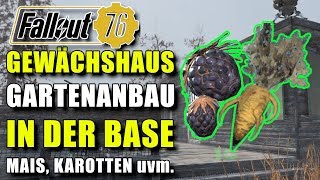 Das Gewächshaus | Indoor anpflanzen | Überlebens Guide | Fallout 76