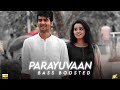 Parayuvaan • Bass Boosted • Ishq • malayalam • Shane Nigam • Sid Sreeram • Bass KeraLa