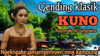 Download lagu 🔴GENDING JAWA KUNO _ UYON UYON  KLASIK _||KEPENAK DI RUNGOKNE  NGELINGAKE JAMAN GEMIYEN NING KAMPUNG mp3