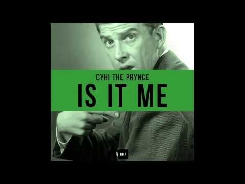 CyHi The Prynce - Is It Me ft. Tate Dumonde & Crystal Renee