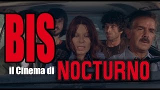 BIS - il Cinema di Nocturno