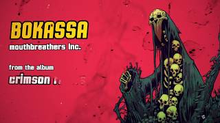 Sounds | Bokassa, Mouthbreathers Inc.
