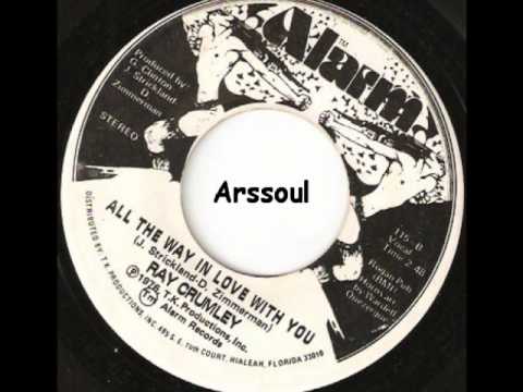 All The Way In Love With You  -  Ray Crumley