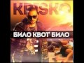 Криско - Било Квот' Било 