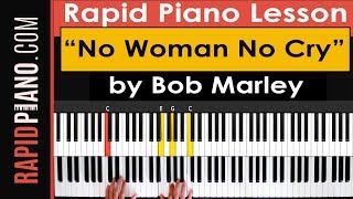 How To Play "No Woman No Cry" by Bob Marley - Piano Tutorial &amp; Lesson - (Part 1)