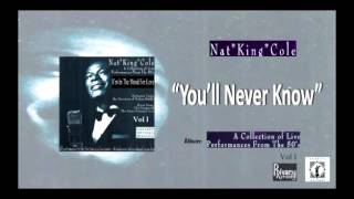 You'll Never  Know NAT KING COLE