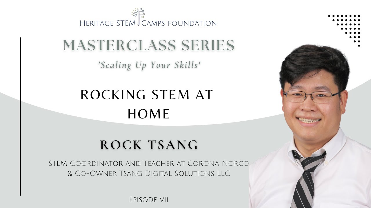 Rocking STEM at Home with Rock Tsang | Masterclass Series SCALE UP YOUR SKILLS