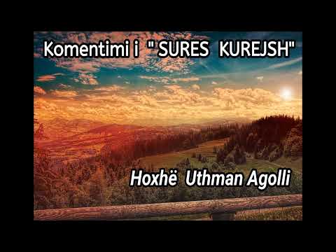 Uthman Agolli. Komentimi i "Sures Kurejsh"