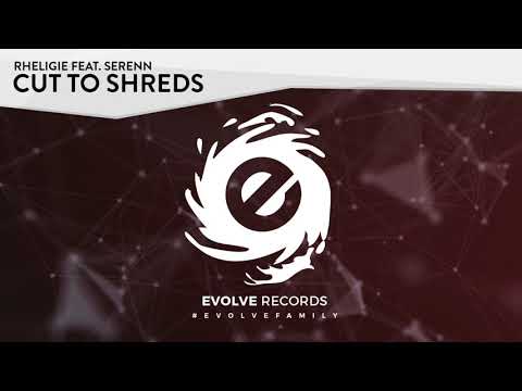 Rheligie feat. Serenn - Cut To Shreds (Official Audio)