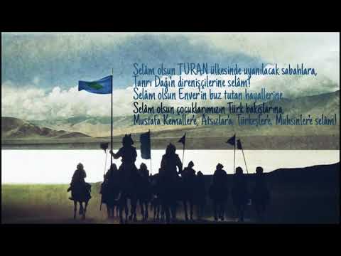 Selâm Olsun Turan Ülkesinde Uyanılacak Sabahlara! Harika ŞİİR!