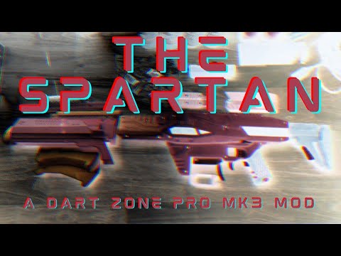 The Spartan, a Dart Zone Pro Mk3 mod