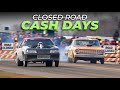 Public Road SHUT DOWN for Street Racing (1000hp No Prep Cash Days)