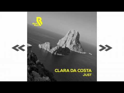 Clara Da Costa - Just (Original)