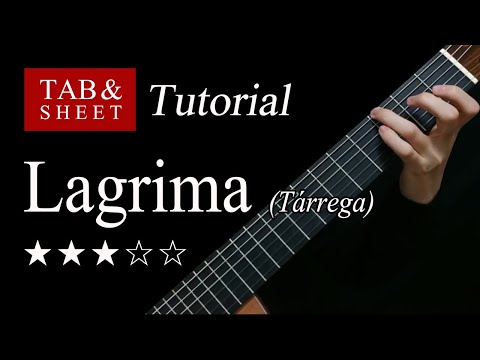 Lagrima - Guitar Lesson + TAB