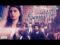 Kanna Nee Audio Song Dilruba Kiran Abbavaraam Rukshar Dhillon Sam CS Viswa Karun