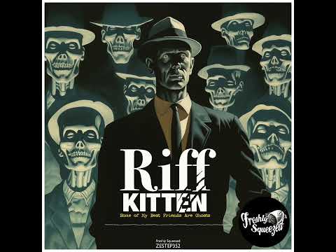 Riff Kitten - Some of My Best Friends Are Ghosts