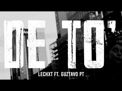 Lechxt x Guztavo Pt - De To’ (Chef Towm #4) 🍕