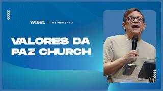 Valores da Paz Church | Abe Huber (Treinamento de Líderes)