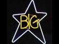 Whole Lotta Shakin' Goin' On - Big Star 