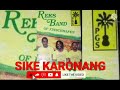 Reks Band SIKE KARONANG