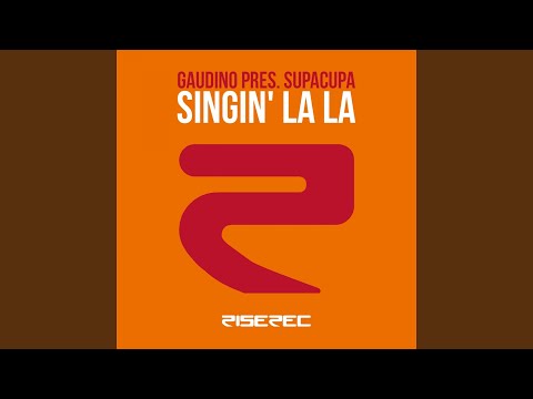 Singin' La La (Nari & Gaudino Radio Edit)