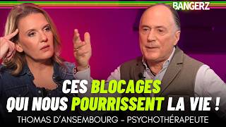 Ces mécanismes qui nous EMPÊCHENT d'avancer et de changer - THOMAS D'ANSEMBOURG