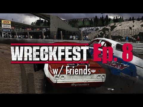 Too many Laps D: | #8 | WRECKFEST w/ Friends!