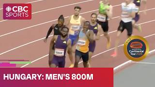 Men's 800m final at Continental Tour meet in Budapest | #CBCSports