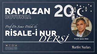 Mesnevi-i Nuriye Dersleri - 101 : Zerre - 19. Ders | Prof. Dr. Şener Dilek ile Ramazan Programı - 20