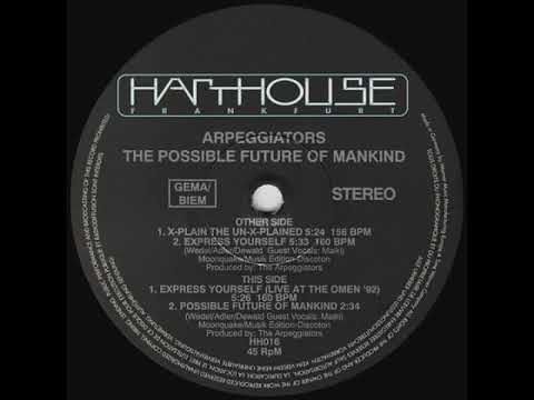Arpeggiators - X-Plain the Un-Xplained (1993)