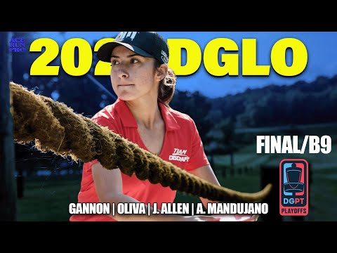 ARP | 2023 DGLO | FINAL B9 | Gannon : Oliva : J. Allen : A. Mandujano | DGPT PLAYOFFS | CHASE CARD |