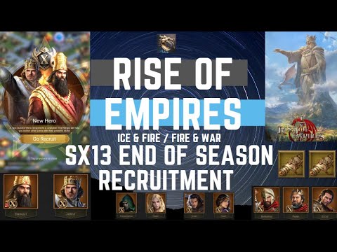 SX13 End Of Season Recruitment - Rise Of Empires Ice & Fire