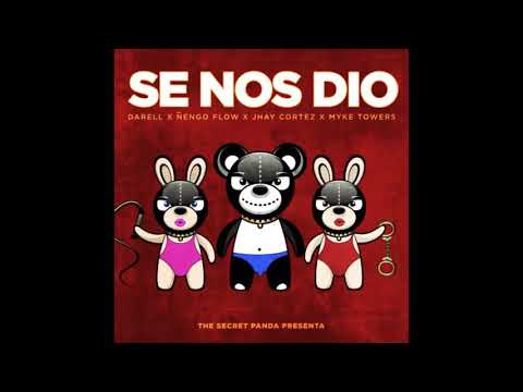Si Nos Dio - Darell x Ñengo Flow x Jhay Cortez & Myke Towers | Audio Oficial