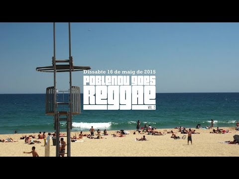Poblenou Goes Reggae 2015 Official Video