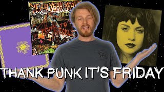 NEW CAN&#39;T SWIM, MILK TEETH, AND DO YOU CARE ABOUT EXPENSIVE RE-ISSUES? | Thank Punk It&#39;s Friday #78