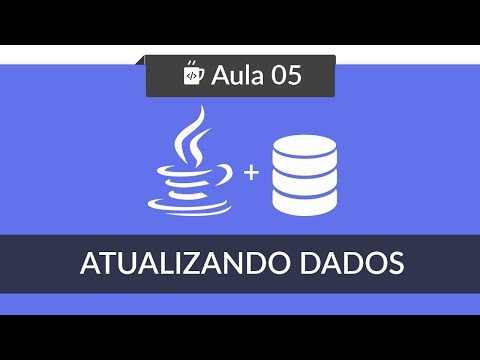 Java com Banco de Dados MySQL 05 Atualizando Dados Update