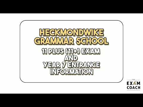 Heckmondwike Grammar School 11+ (11 Plus) Exam Information and Admissions For Year 7 Entry