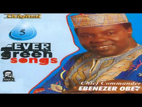 Chief Commander Ebenezer Obey - Motun Gboro Agba De (Official Audio)